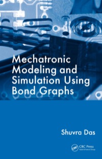 Titelbild: Mechatronic Modeling and Simulation Using Bond Graphs 1st edition 9781420073140