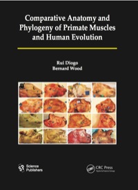 Omslagafbeelding: Comparative Anatomy and Phylogeny of Primate Muscles and Human Evolution 1st edition 9781578087679