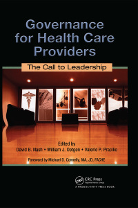 Omslagafbeelding: Governance for Health Care Providers 1st edition 9781420078534