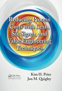 Imagen de portada: Reducing Process Costs with Lean, Six Sigma, and Value Engineering Techniques 1st edition 9781439887257