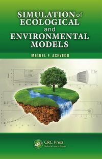 صورة الغلاف: Simulation of Ecological and Environmental Models 1st edition 9781439885062