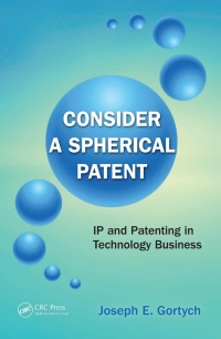 Imagen de portada: Consider a Spherical Patent 1st edition 9781439888056