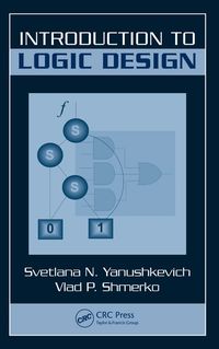 表紙画像: Introduction to Logic Design 1st edition 9781420060942