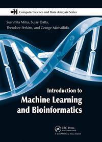Omslagafbeelding: Introduction to Machine Learning and Bioinformatics 1st edition 9780367387235