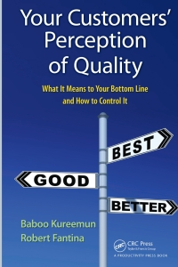 表紙画像: Your Customers' Perception of Quality 1st edition 9781439845813