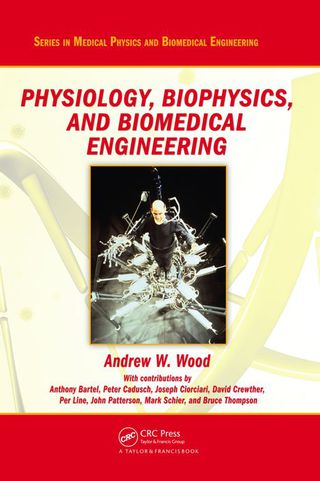 Cover image: Physiology, Biophysics, and Biomedical Engineering 1st edition 9780367269319
