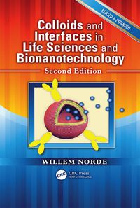 表紙画像: Colloids and Interfaces in Life Sciences and Bionanotechnology 2nd edition 9781439817186