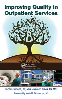 Imagen de portada: Improving Quality in Outpatient Services 1st edition 9781439850602