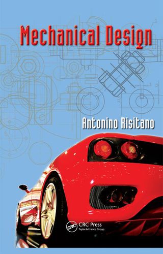 Immagine di copertina: Mechanical Design 1st edition 9781439811696