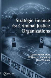 Cover image: Strategic Finance for Criminal Justice Organizations 1st edition 9781138415454