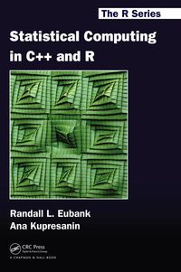 Imagen de portada: Statistical Computing in C++ and R 1st edition 9781420066500