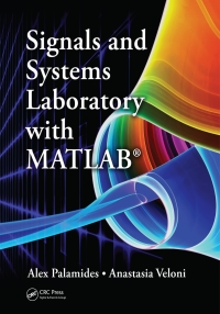 صورة الغلاف: Signals and Systems Laboratory with MATLAB 1st edition 9781439830550