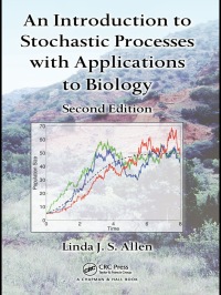 表紙画像: An Introduction to Stochastic Processes with Applications to Biology 2nd edition 9781439818824
