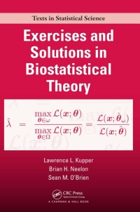 صورة الغلاف: Exercises and Solutions in Biostatistical Theory 1st edition 9781138469822