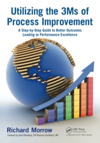 Titelbild: Utilizing the 3Ms of Process Improvement 1st edition 9781138409477