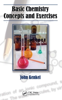 Imagen de portada: Basic Chemistry Concepts and Exercises 1st edition 9781439813379