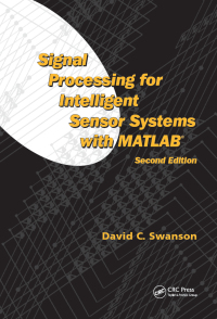 Titelbild: Signal Processing for Intelligent Sensor Systems with MATLAB 2nd edition 9781420043044