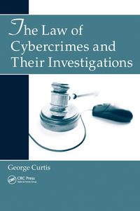 Titelbild: The Law of Cybercrimes and Their Investigations 1st edition 9781439858318