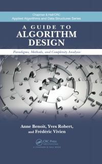 Cover image: A Guide to Algorithm Design 1st edition 9781439825648