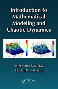 Imagen de portada: Introduction to Mathematical Modeling and Chaotic Dynamics 1st edition 9781439898864