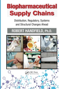 صورة الغلاف: Biopharmaceutical Supply Chains 1st edition 9781439899700