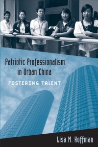 Imagen de portada: Patriotic Professionalism in Urban China 9781439900352