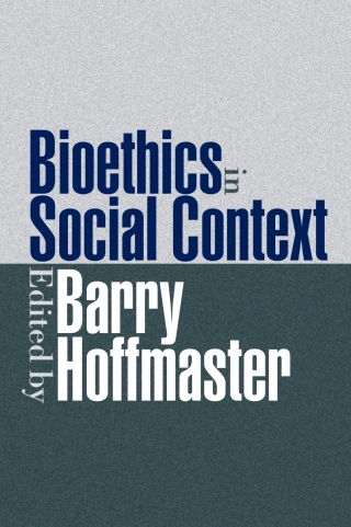 Cover image: Bioethics In Social Context 9781566398442