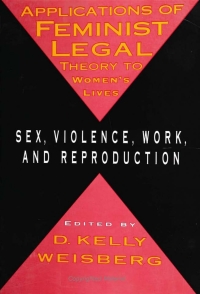 Cover image: Applications Of Feminist Legal Theory 9781566394246