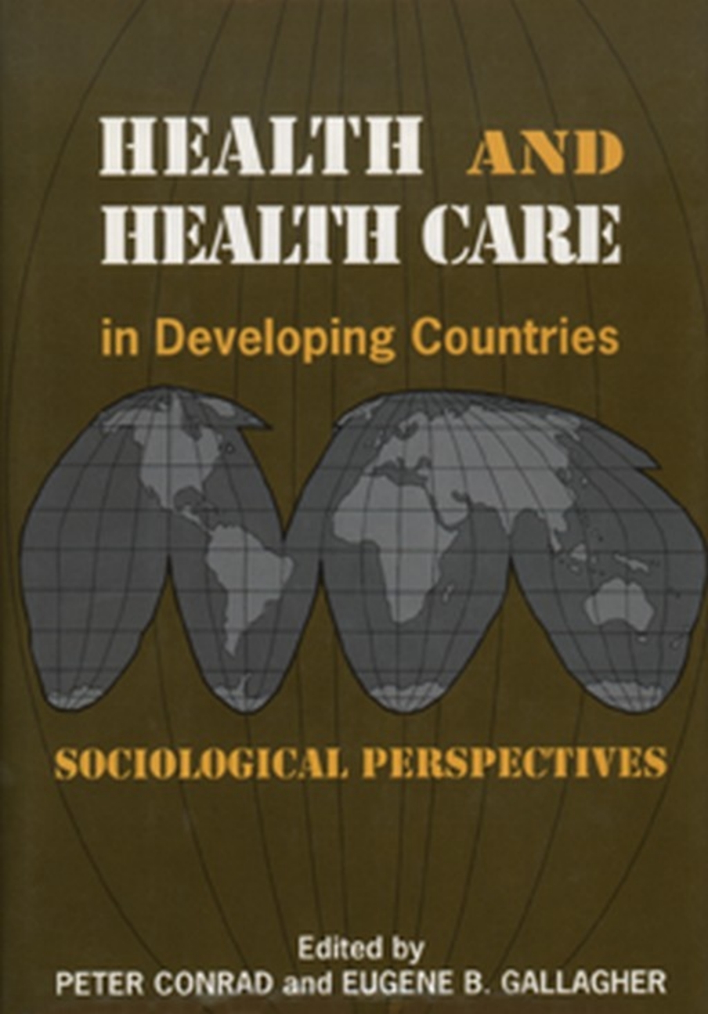 Health and Health Care In Developing Countries Sociological Perspectives