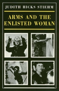Omslagafbeelding: Arms And The Enlisted Woman 9780877225652