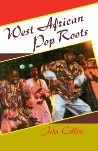 Titelbild: West African Pop Roots 9780877227939