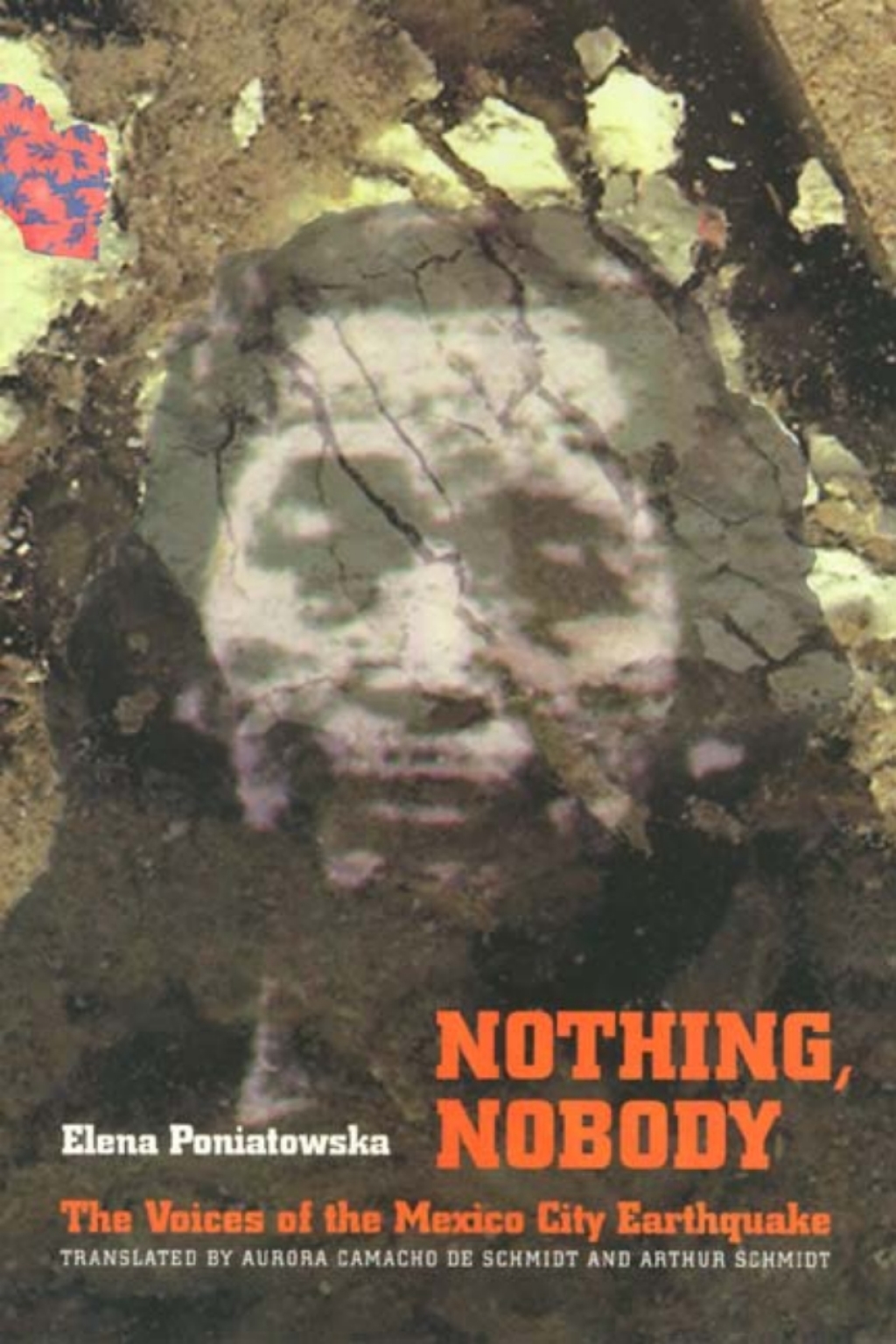 Nothing, Nobody The Voices of the Mexico City Earthquake