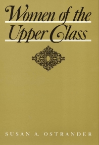 Cover image: Women of the Upper Class 9780877224754