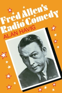 Cover image: Fred Allen's Radio Comedy 9780877228103