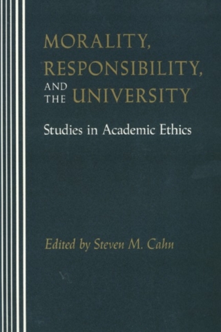 Cover image: Morality, Responsibility, and the University 9780877226468