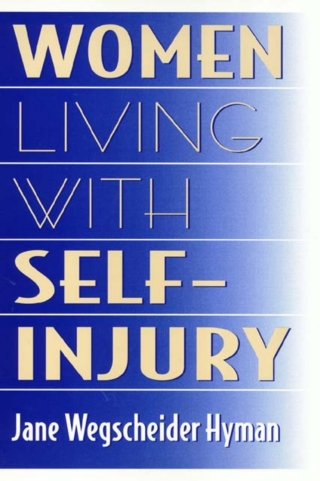 Imagen de portada: Women Living With Self-Injury 9781566397216