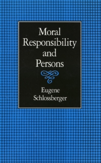 Cover image: Moral Responsibility and Persons 9780877228790