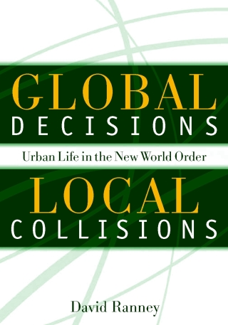 Cover image: Global Decisions, Local Collisions 9781592130016