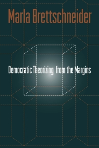 Titelbild: Democratic Theorizing from the Margins 9781592136544