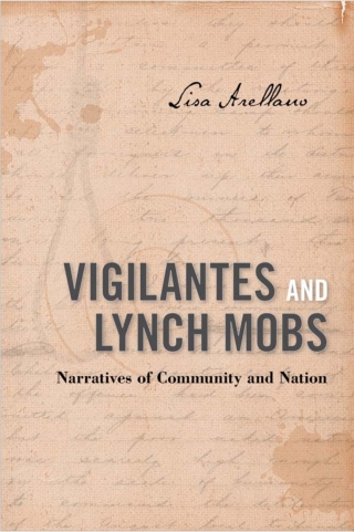 表紙画像: Vigilantes and Lynch Mobs 9781439908457