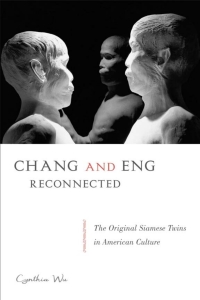 Cover image: Chang and Eng Reconnected 9781439908686