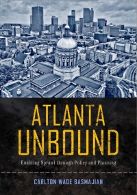 Cover image: Atlanta Unbound 9781439909393