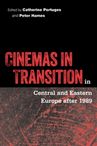 Omslagafbeelding: Cinemas in Transition in Central and Eastern Europe after 1989 9781592132652