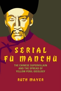 Imagen de portada: Serial Fu Manchu 9781439910559