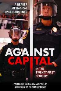 Cover image: Against Capital in the Twenty-First Century 9781439913574