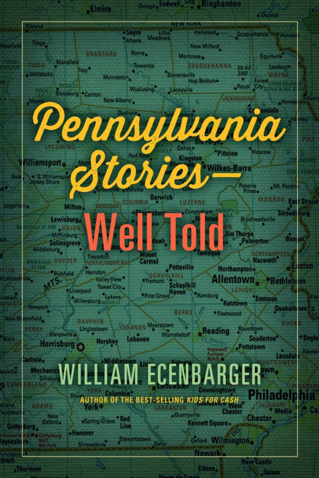 Pennsylvania Stories–Well Told