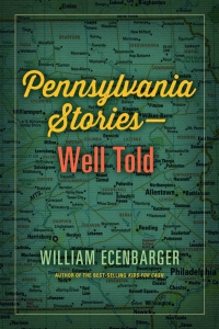 Imagen de portada: Pennsylvania Stories--Well Told 9781439914656