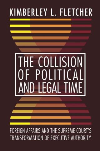 Imagen de portada: The Collision of Political and Legal Time 9781439914915