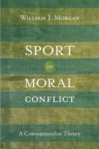 表紙画像: Sport and Moral Conflict 9781439915394