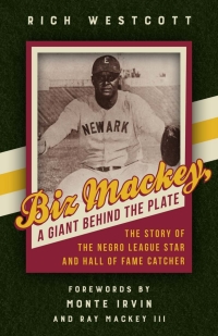 表紙画像: Biz Mackey, a Giant behind the Plate 9781439915516